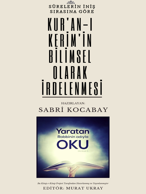 Title details for Kur'an-ı Kerim'in Bilimsel Olarak İrdelenmesi by Sabri Kocabay - Available